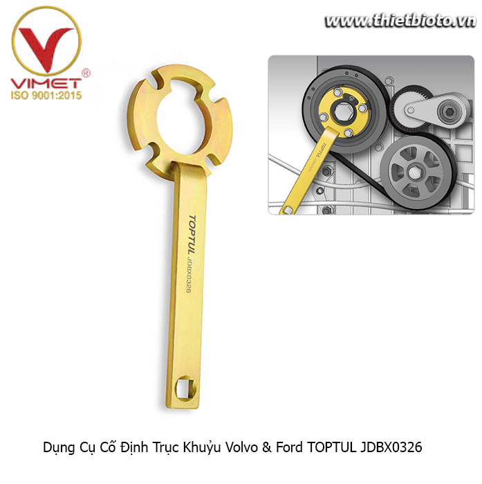 Dụng Cụ Cố Định Trục Khuỷu Volvo & Ford TOPTUL JDBX0326